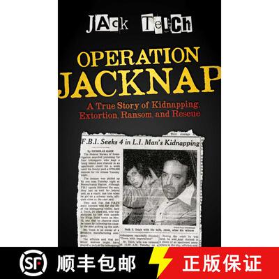 【3-4周达】Operation Jacknap: A True Story of Kidnapping, Extortion, Ransom, and Rescue [9781642935233]