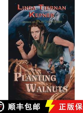 【3-4周达】Planting Walnuts [9781617204340]