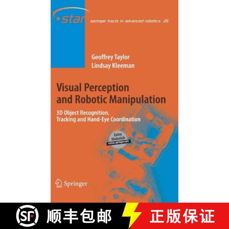 【3-4周达】Visual Perception and Robotic Manipulation: 3D Object Recognition, Tracking and Hand-Eye C... [9783540334545]