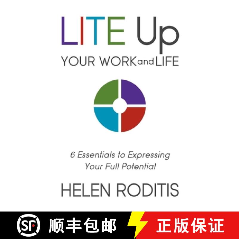 【3-4周达】Lite Up Your Work and Life: 6 Essentials to Expressing Your Full Potential [9781614482987]