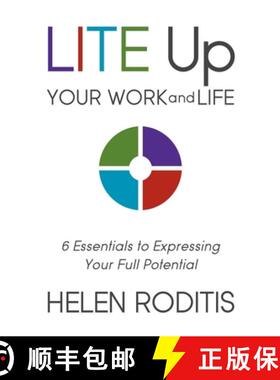 【3-4周达】Lite Up Your Work and Life: 6 Essentials to Expressing Your Full Potential [9781614482987]