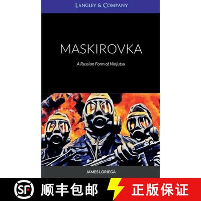 【3-4周达】Maskirovka: A Russian Form of Ninjutsu [9781458302182]