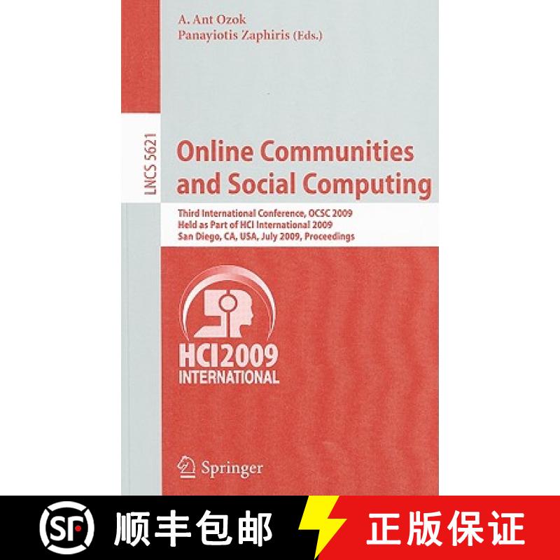 【3-4周达】Online Communities and Social Computing: Third International Conference, OCSC 2009, Held a... [9783642027734]