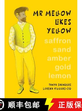 【3-4周达】Mr Mellow Likes Yellow: a celebration of colour and exploration of different personal pref... [9781913968205]