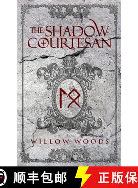 预订 The Shadow Courtesan [9781999309725]