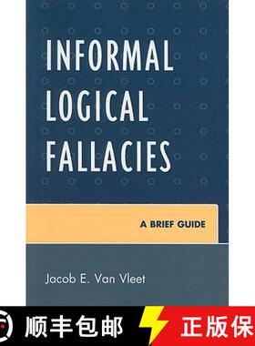 【3-4周达】Informal Logical Fallacies : A Brief Guide [9780761854333]