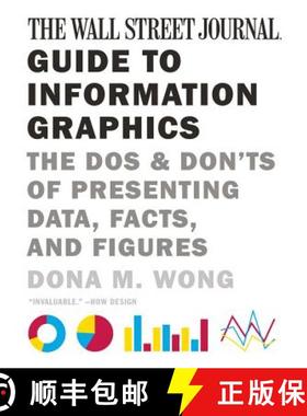 【3-4周达】The Wall Street Journal Guide to Information Graphics: The Dos and Don'ts of Presenting Da... [9780393347289]