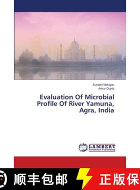 预订 Evaluation Of Microbial Profile Of River Yamuna, Agra, India [9783659554650]