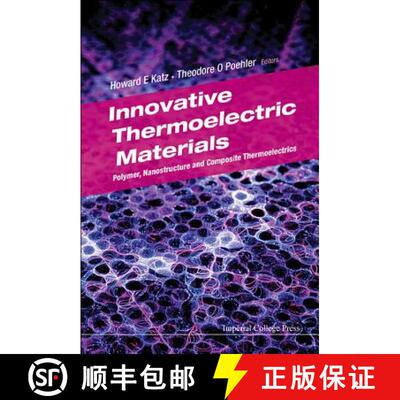 预订 精装 Innovative Thermoelectric Materials: Polymer, Nanostructure And Composite Thermoelectrics [9781783266050]