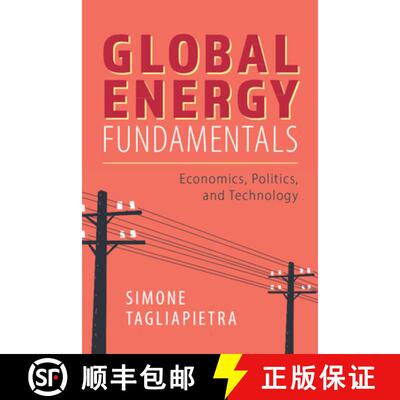 预订 Global Energy Fundamentals: Economics, Politics, and Technology [9781108817707]