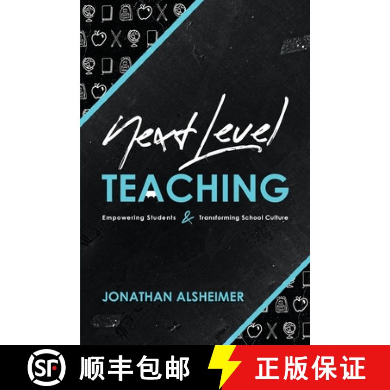 【3-4周达】Next-Level Teaching: Empowering Students and Transforming School Culture [9781951600068]