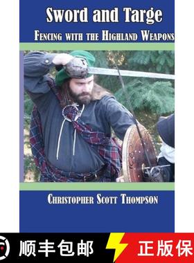 【3-4周达】Sword and Targe Fencing with the Highland Weapons [9798218653835]