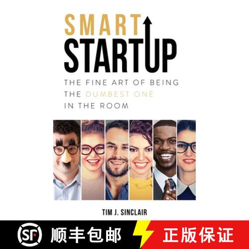 【3-4周达】Smart Startup: The Fine Art Of Being The Dumbest One In The Room [9781948080965]