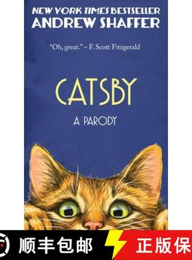 预订 Catsby: A Parody of F. Scott Fitzgerald's The Great Gatsby [9781949769241]
