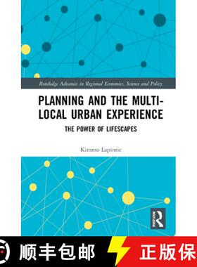 【3-4周达】Planning and the Multi-local Urban Experience: The Power of Lifescapes [9780367644239]