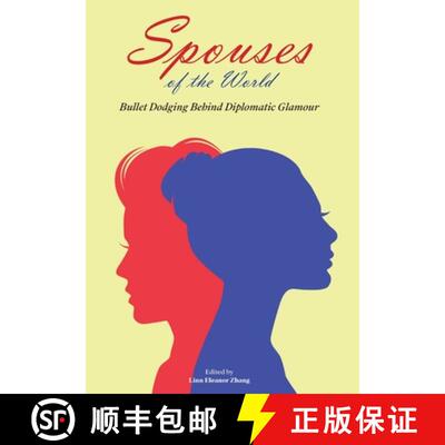 【3-4周达】Spouses of the World : Bullet Dodging Behind Diplomatic Glamour [9781913163013]