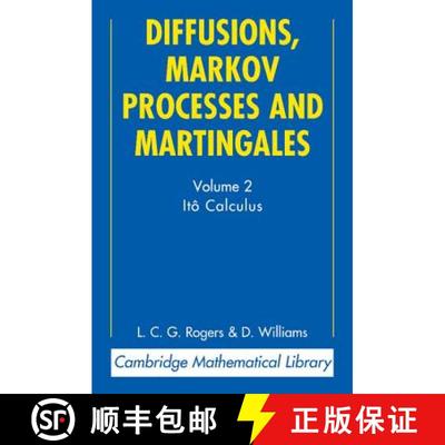 【3-4周达】Diffusions, Markov Processes and Martingales: Volume 2, Ito Calculus: - Ito Calculus [9780521775939]