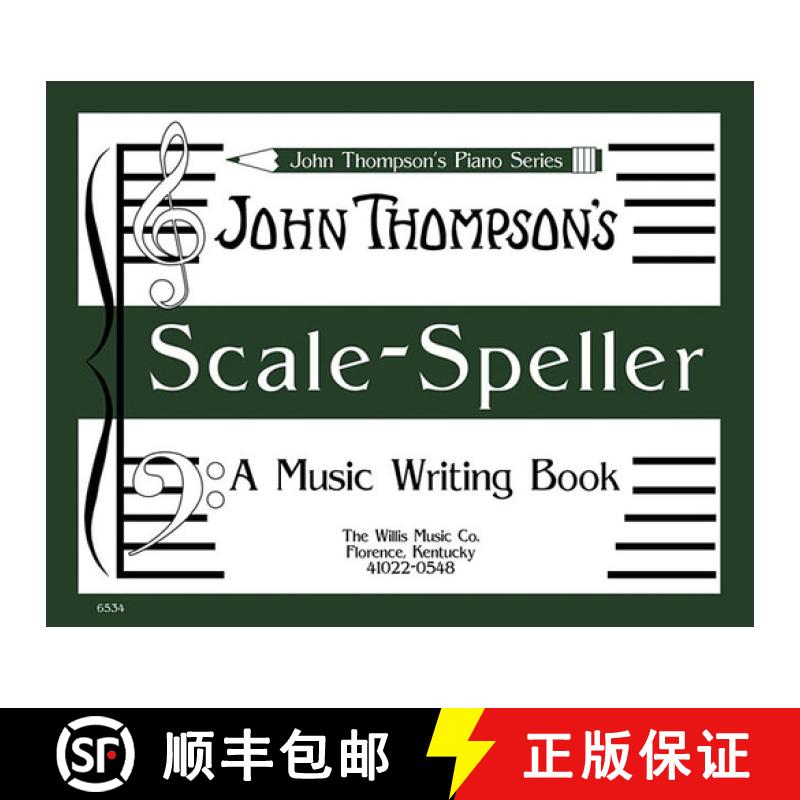 【3-4周达】Scale Speller: A Music Writing Book/Later Elementary Level [9781423405320]