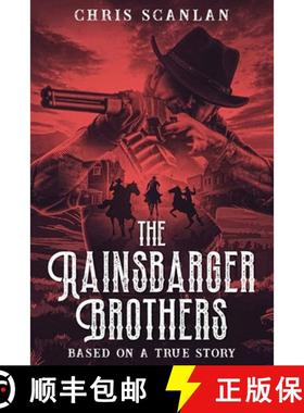 预订 The Rainsbarger Brothers: Based on a True Story [9798218380649]