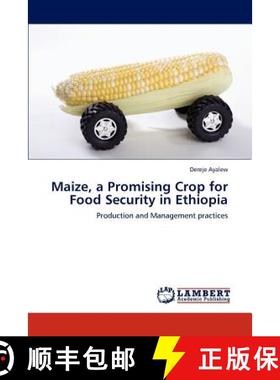 预订 Maize, a Promising Crop for Food Security in Ethiopia [9783846506530]