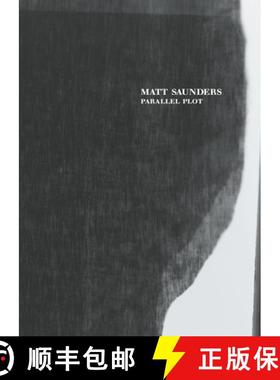 预订 Matt Saunders: Parallel Plot [9780226736037]