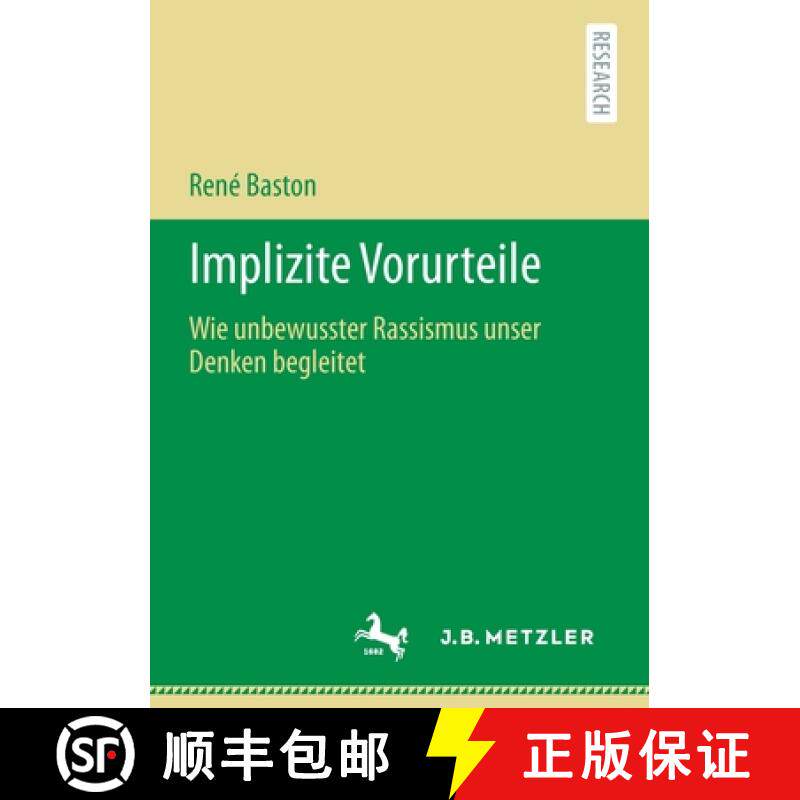 【3-4周达】Implizite Vorurteile : Wie unbewusster Rassismus unser Denken begleitet [9783476057266]