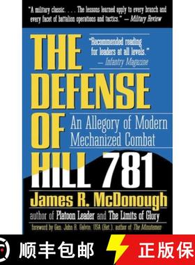 预订 The Defense of Hill 781: An Allegory of Modern Mechanized Combat [9780891414759]