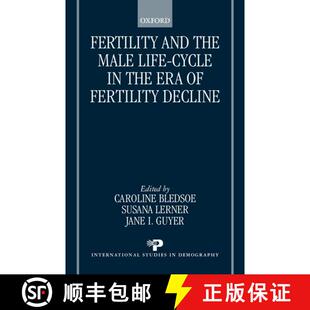 【3-4周达】Fertility and the Male Life Cycle in the Era of Fertility Decline [9780198294443]