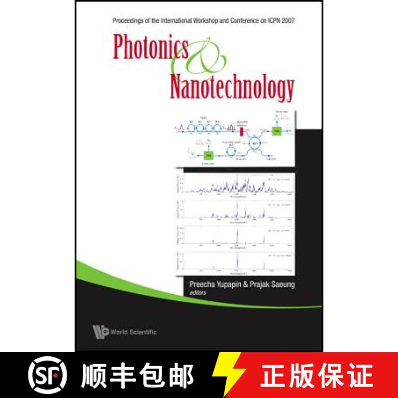 【3-4周达】Photonics & Nanotechnology: Proceedings of the International Workshop and Conference on IC... [9789812779717]