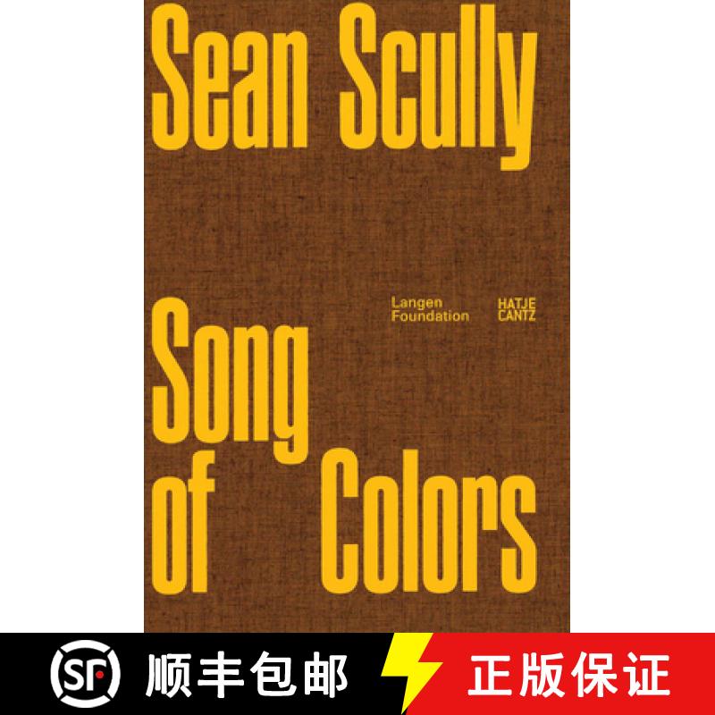 【3-4周达】Sean Scully (Bilingual edition): Song of Colors [9783775752183]