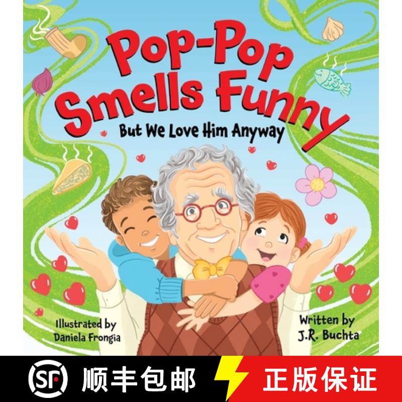 【3-4周达】Pop-Pop Smells Funny But We Love Him Anyway [9798986989549]