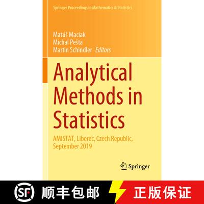 【3-4周达】Analytical Methods in Statistics : AMISTAT, Liberec, Czech Republic, September 2019 [9783030488161]