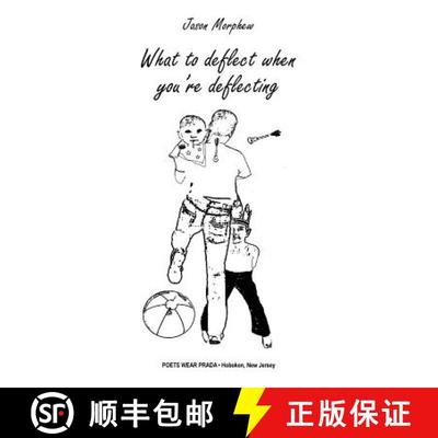 【3-4周达】What to deflect when you're deflecting [9780997981186]