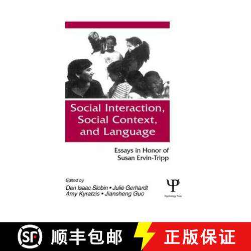【3-4周达】Social interaction, Social Context, and Language: Essays in Honor of Susan Ervin-tripp [9780805814996]