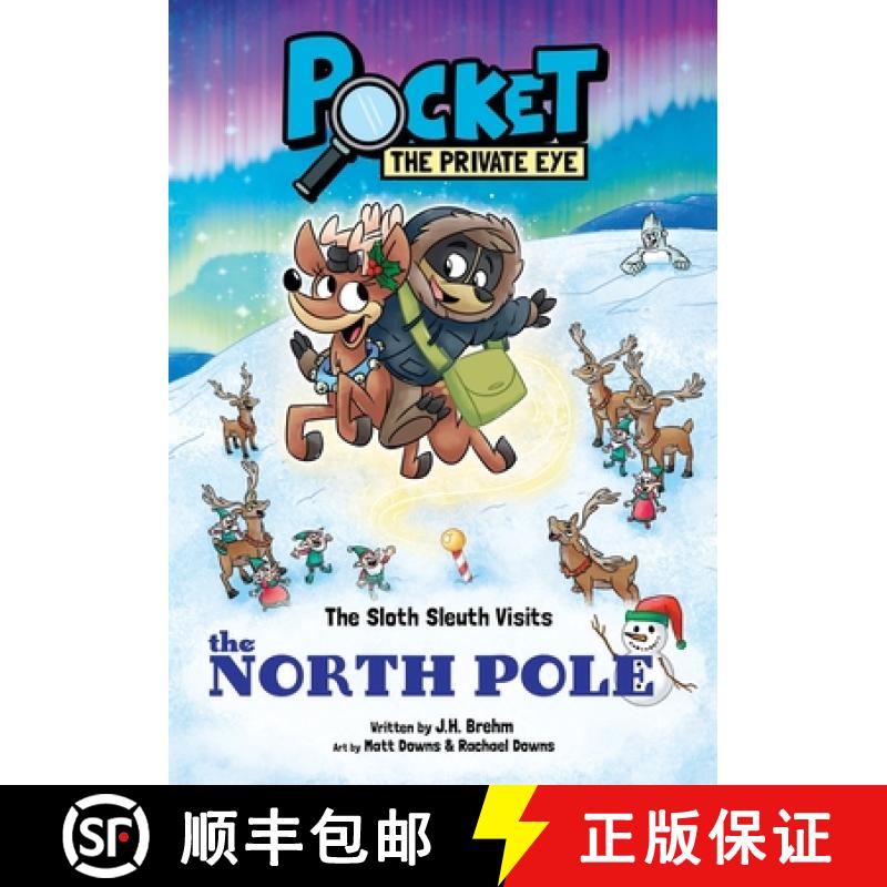 【2-3周达】Pocket the Private Eye: The Sloth Sleuth Visits the North Pole [9798987359709]