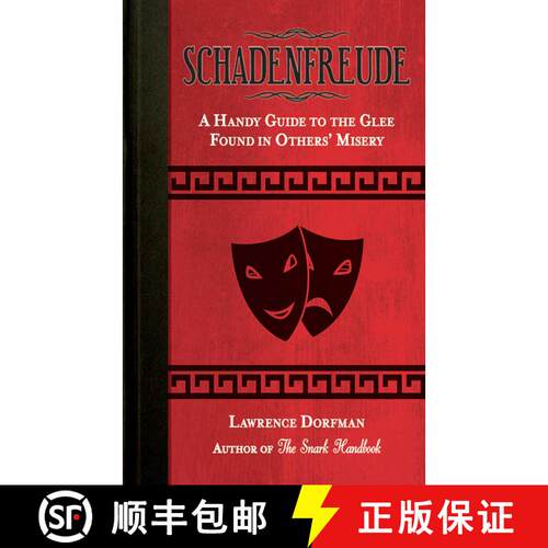 【3-4周达】Schadenfreude: A Handy Guide to the Glee Found in Others' Misery [9781626361744]