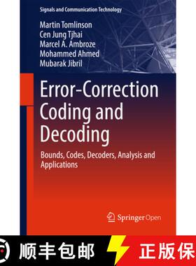 【3-4周达】Error-Correction Coding and Decoding: Bounds, Codes, Decoders, Analysis and Applications [9783319511023]