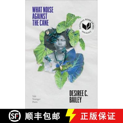 【3-4周达】What Noise Against the Cane: Volume 115 [9780300256536]