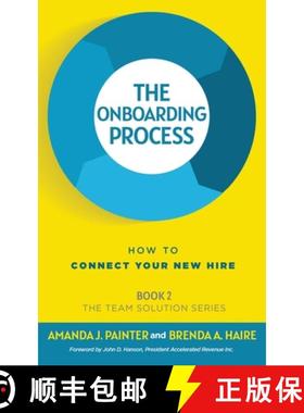 【3-4周达】The Onboarding Process: How to Connect Your New Hire [9781957205809]