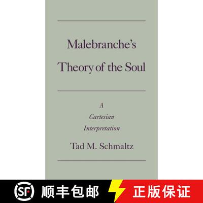 【3-4周达】精装 Malebranche's Theory of the Soul: A Cartesian Interpretation [9780195103441]