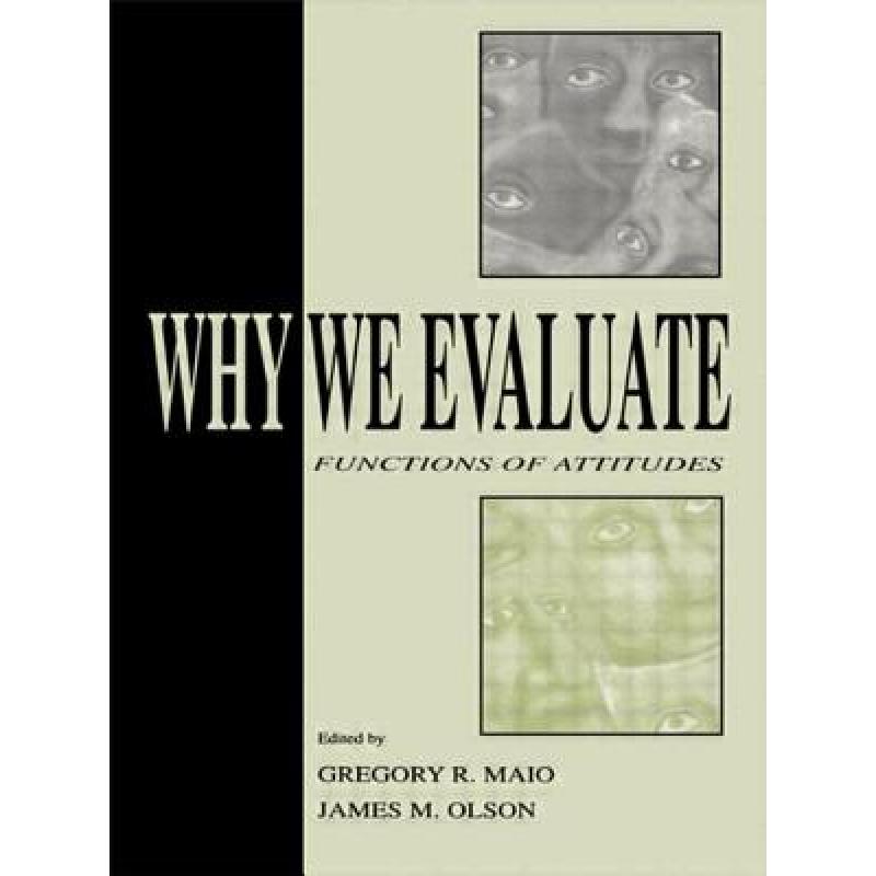 【4周达】Why We Evaluate: Functions of Attitudes[9781138002944]-封面