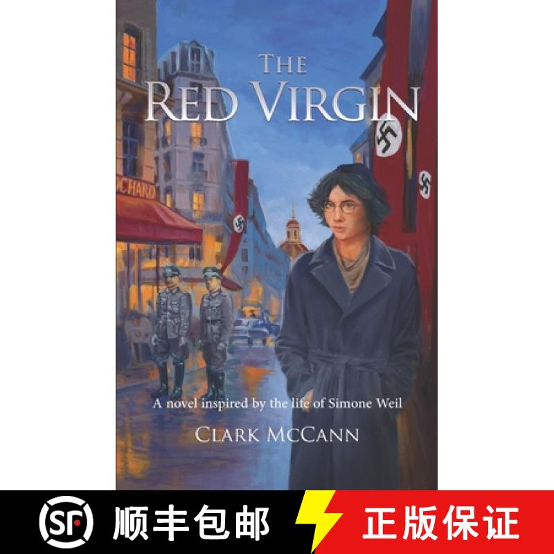 【3-4周达】The Red Virgin: A Novel Inspired by the Life of Simone Weil [9780578522616]