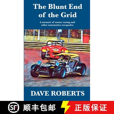 【3-4周达】Blunt End of the Grid: A memoir of motor racing and other automotive escapades [9781908291967]