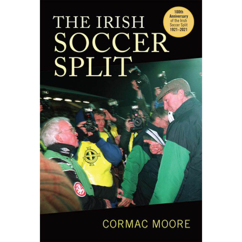 【4周达】the irish soccer split [9781782054535]