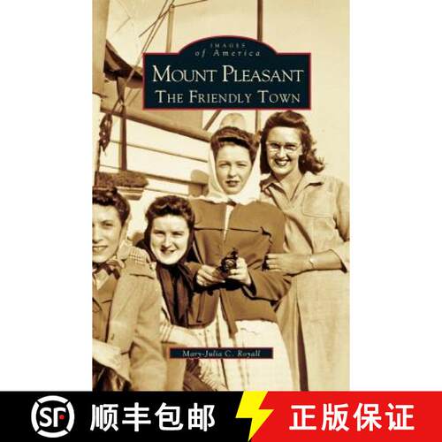 【3-4周达】精装 Mount Pleasant: The Friendly Town [9781531604387]