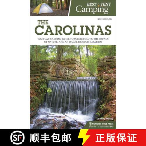 【3-4周达】Best Tent Camping The Carolinas: Your Car-Camping Guide to Scenic Beauty, the Sounds of Na... [9781634041515]