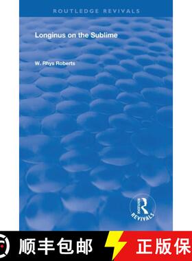 预订 Longinus on the Sublime: The Greek Text Edited After the Manuscript [9780367137038]