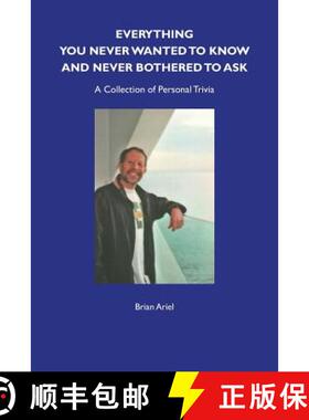 【3-4周达】Everything You Never Wanted to Know and Never Bothered to Ask [9780956061874]