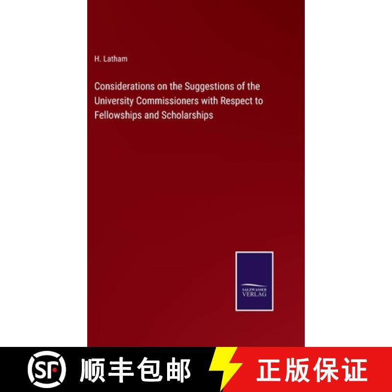 【3-4周达】Considerations on the Suggestions of the University Commissioners with Respect to Fellowsh... [9783375165116]