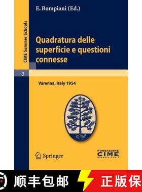 【3-4周达】Quadratura Delle Superficie E Questioni Connesse: Lectures Given at a Summer School of the... [9783642108822]